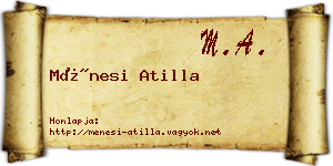 Ménesi Atilla névjegykártya